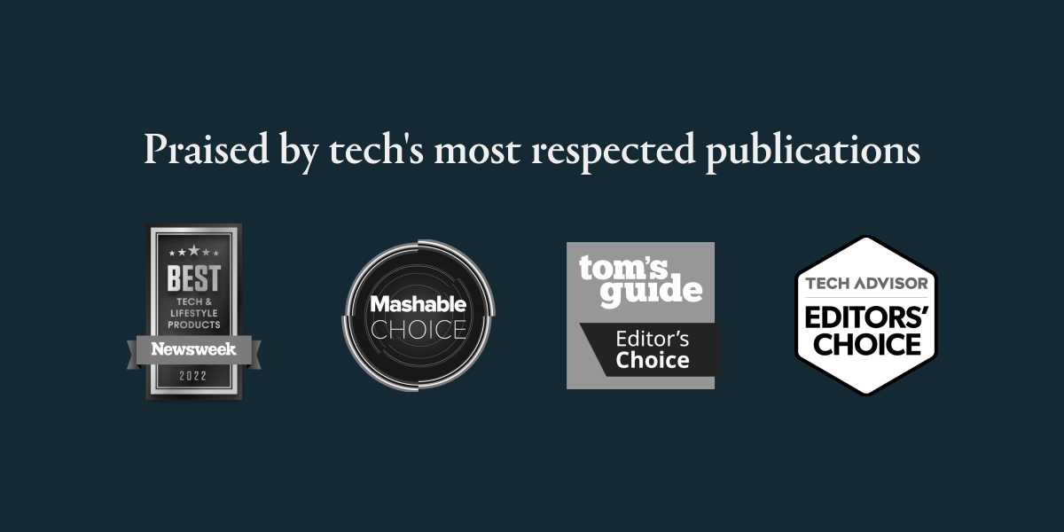 Praise by Newsweek, Mashable, Tom's Guide, and Tech Advisor